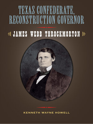 cover image of Texas Confederate, Reconstruction Governor
